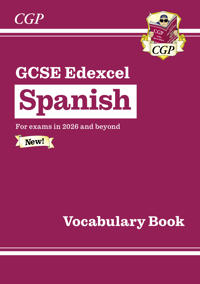 New GCSE Spanish Edexcel Vocabulary Book (for exams from 2026)