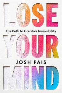 Lose Your Mind