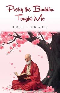 Poetry the Buddha Taught Me