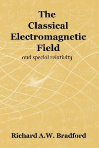 The Classical Electromagnetic Field