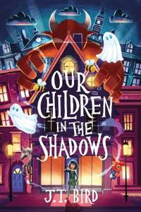 Our Children in the Shadows