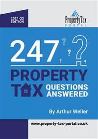 247 Property Tax Questions Answered 2021-22