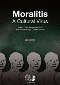 Moralitis, A Cultural Virus