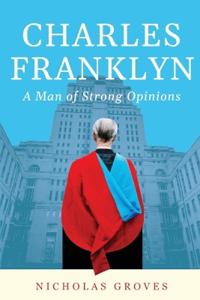 Charles Franklyn - A Man of Strong Opinions