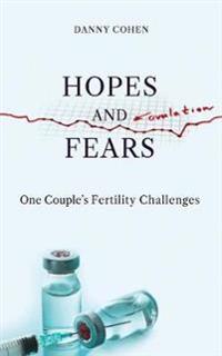 Hopes and Fears