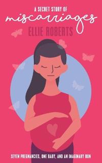 A Secret Story of Miscarriages