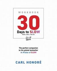 30 Days to Slow Workbook