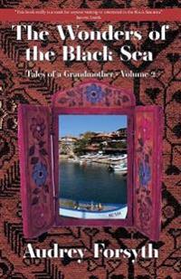 The Wonders of the Black Sea