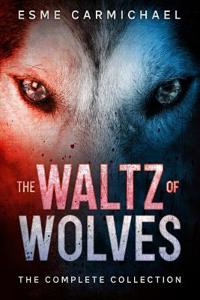 The Waltz of Wolves