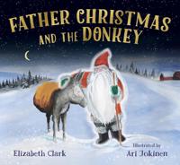Kirjan kansi "Father Christmas and the Donkey"