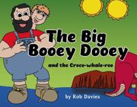 The Big Booey Dooey and the Croco-whale-roo