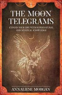 The Moon Telegrams Volume One