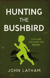 Hunting the Bushbird