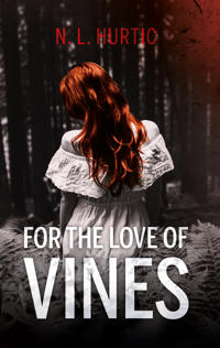 For the Love of Vines