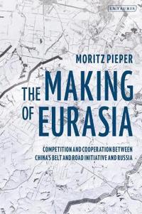 Bokomslag for "The Making of Eurasia"
