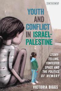 Kirjan kansi "Youth and Conflict in Israel-Palestine"