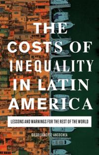 Costs of Inequality in Latin America