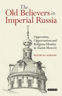Old Believers in Imperial Russia