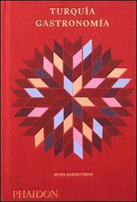 The Turkish Cookbook (Spanish Edition)