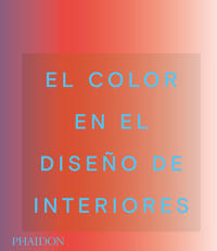 COLOR EN EL DISEÑO DE INTERIORES,EL