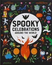 SPOOKY CELEBRATIONS AROUND THE WORLD