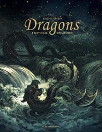 Encyclopedia of Dragons & Mythical Creatures