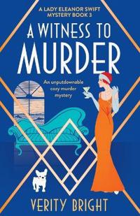 A Witness to Murder