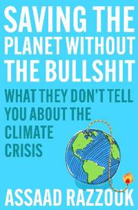 Bokomslag for "Saving the Planet Without the Bullsh*t"