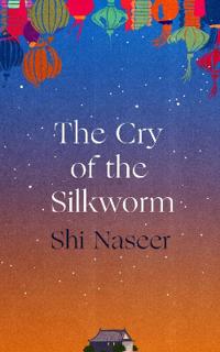 Bokomslag for "The Cry of the Silkworm"