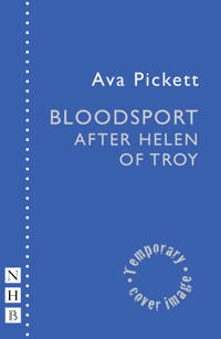Bloodsport: After Helen of Troy