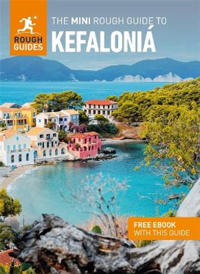 The Mini Rough Guide to Kefaloniá: Travel Guide with eBook