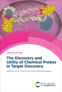 Discovery and Utility of Chemical Probes in Target Discovery