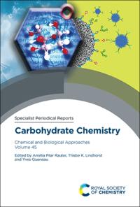 Specialist Periodical Reports - Carbohydrate Chemistry
