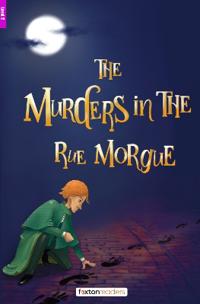 The Murders in the Rue Morgue - Foxton Reader Level-2 (600 Headwords A2/B1) with free online AUDIO