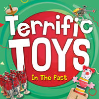 Bokomslag för "Terrific Toys in the Past"