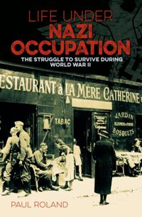 Life Under Nazi Occupation
