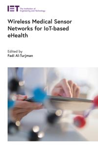 Wireless Medical Sensor Networks for IoT-based eHealth
