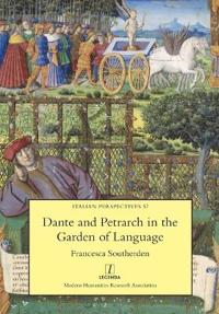 Bokomslag for "Dante and Petrarch in the Garden of Language"