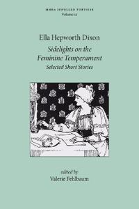 Sidelights on the Feminine Temperament