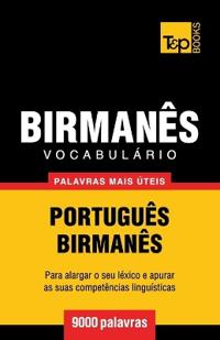 Vocabulário Português-Birmanês - 9000 palavras mais úteis