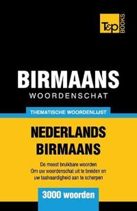 Thematische woordenschat Nederlands-Birmaans - 3000 woorden
