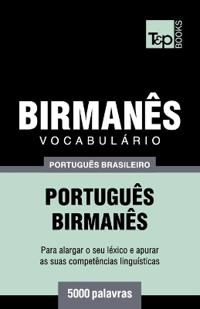 Vocabulário Português Brasileiro-Birmanês - 5000 palavras