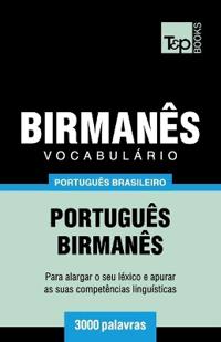 Vocabulário Português Brasileiro-Birmanês - 3000 palavras