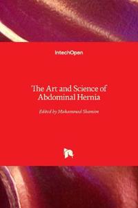 The Art and Science of Abdominal Hernia