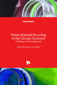 Waste Material Recycling in the Circular Economy