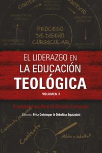liderazgo en la educacion teologica, volumen 2