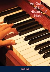 Outline of the History of Music