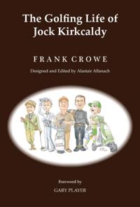 Golfing Life of Jock Kirkcaldy and Other Stories
