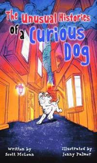 The Unusual Histories of a Curious Dog