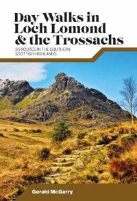 Day Walks in Loch Lomondthe Trossachs
